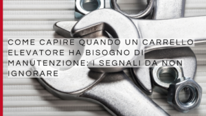 Manutenzione carrelli elevatori